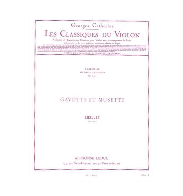 LEDUC LOEILLET/CATHERINE - GAVOTTE ET MUSETTE - CLASSIQUE VIOLON N°373