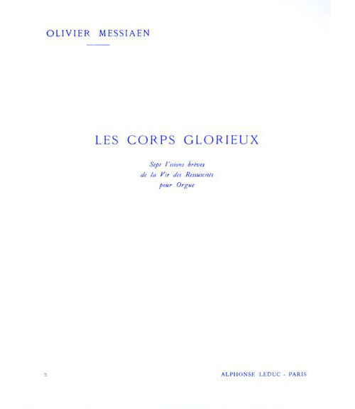 LEDUC MESSIAEN OLIVIER - LES CORPS GLORIEUX VOL.2