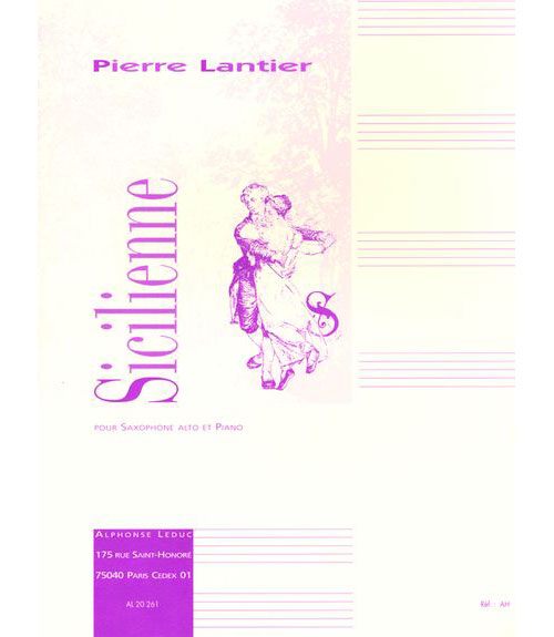 LEDUC LANTIER PIERRE - SICILIENNE - SAXOPHONE MI B, PIANO