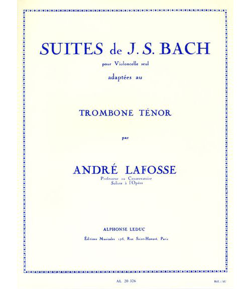 LEDUC Lafosse Andre - Suites De Bach Pour Trombone Ténor