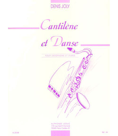 LEDUC JOLY DENIS - CANTILENE ET DANSE