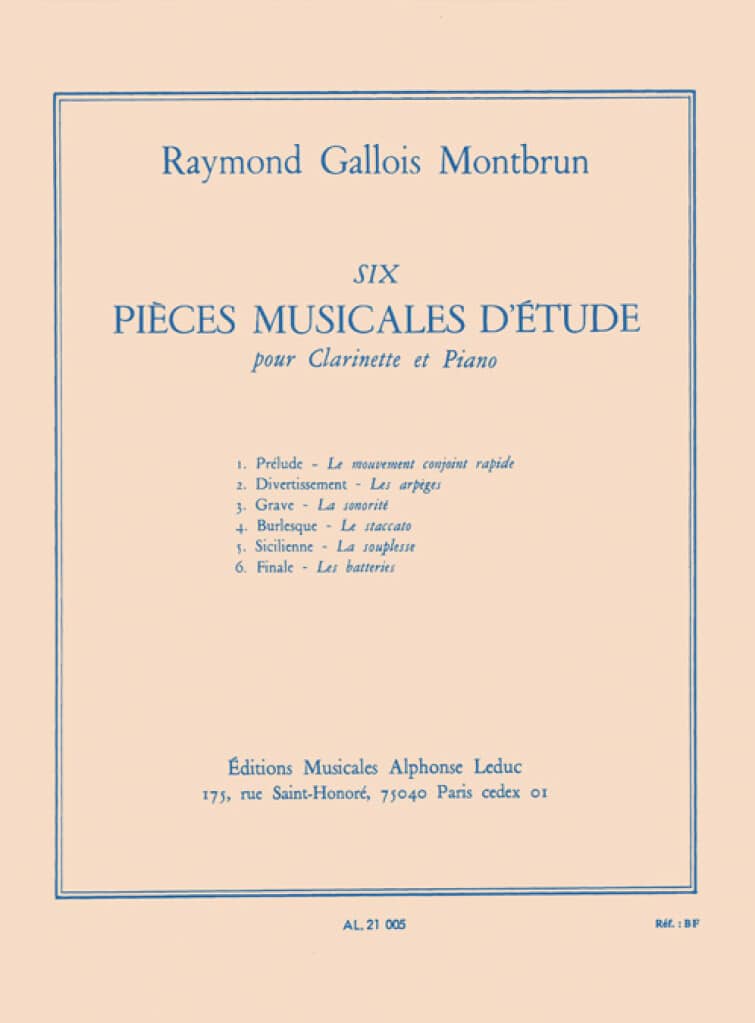 LEDUC GALLOIS-MONTBRUN R. - SIX PIECES MUSICALES D'ETUDES POUR CLARINETTE & PIANO