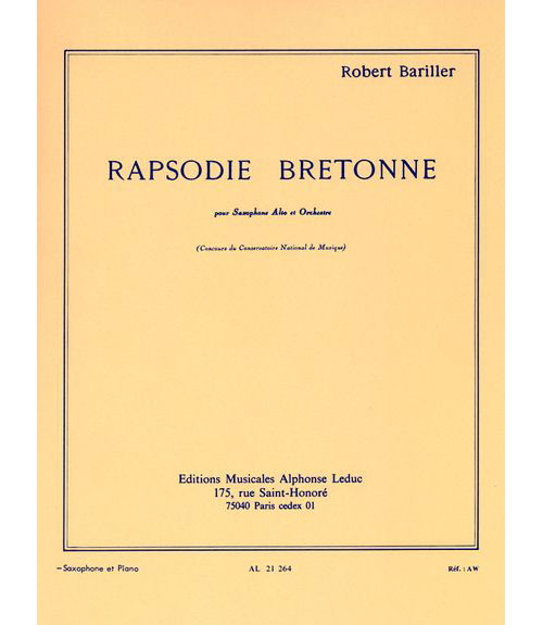 LEDUC BARILLER R. - RAPSODIE BRETONNE - SAXOPHONE ALTO ET PIANO 