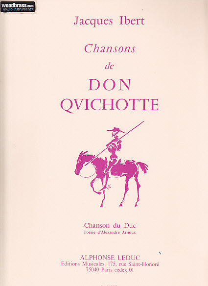 LEDUC Ibert - Chanson De Don Quichotte - N°3 : Chanson Du Duc - Chant et Piano