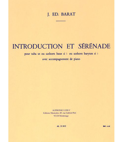 LEDUC BARAT J. Ed. - INTRODUCTION ET SERENADE - TUBA & PIANO
