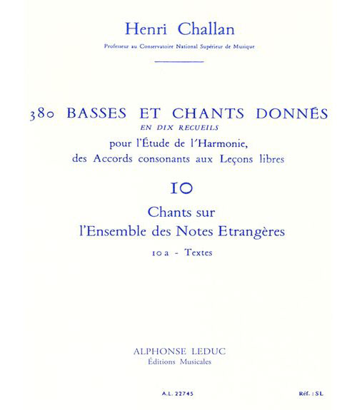 LEDUC CHALLAN H. - 380 BASSES ET CHANTS DONNES VOL.10A TEXTES