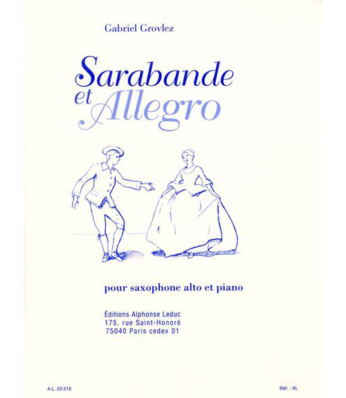 LEDUC GROVLEZ GABRIEL - SARABANDE ET ALLEGRO - SAXOPHONE & PIANO