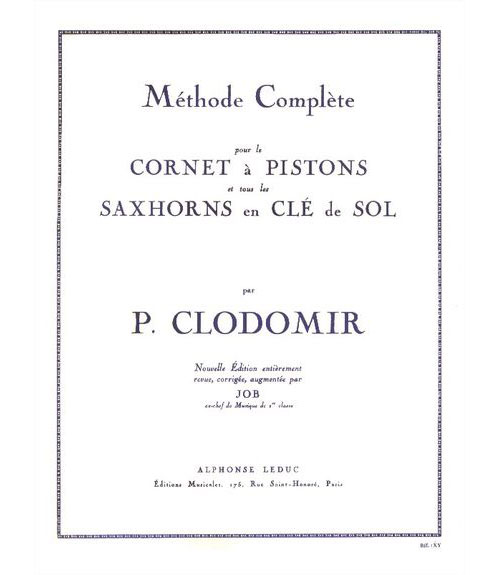 LEDUC CLODOMIR P. - METHODE COMPLETE VOL.1 POUR LE CORNET A PISTONS OU TOUT SAXHORN CLE DE SOL 