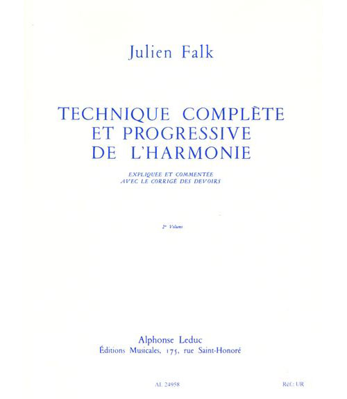 LEDUC FALK J. - TECHNIQUE COMPLETE ET PROGRESSIVE DE L HARMONIE VOL.2 