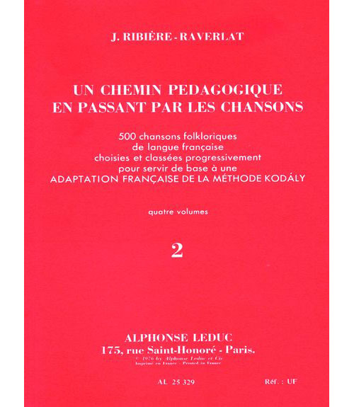 LEDUC RIBIERE-RAVERLAT - CHEMIN PEDAGOGIQUE VOL.2 - CHANT 