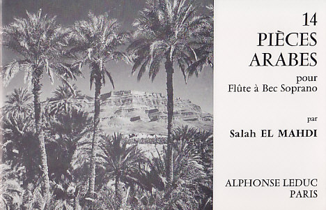 LEDUC EL MAHDI S. - 14 PIECES ARABES - FLUTE A BEC SOPRANO