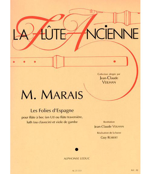 LEDUC MARAIS M. - LES FOLIES D'ESPAGNE - FLB SOPRANO (FLUTE) ET BC
