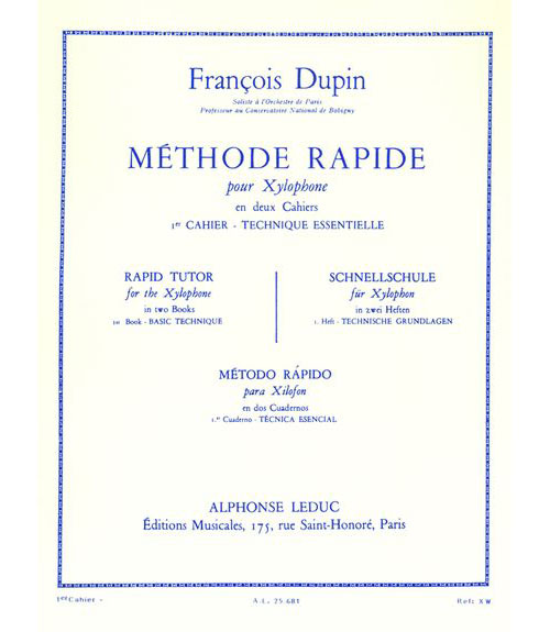 LEDUC DUPIN FRANCOIS - METHODE RAPIDE POUR XYLOPHONE VOL.1