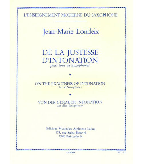 LEDUC LONDEIX J.M. - DE LA JUSTESSE D'INTONATION - SAXOPHONE