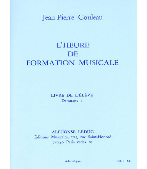 LEDUC COULEAU JEAN-PIERRE - L'HEURE DE FORMATION MUSICALE D1 (ELEVE)