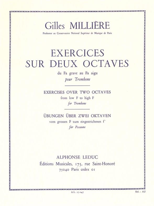 LEDUC MILLIERE GILLES - EXERCICES SUR DEUX OCTAVES POUR TROMBONE