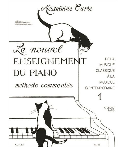 LEDUC CURIE - LE NOUVEL ENSEIGNEMENT DU PIANO VOL.1