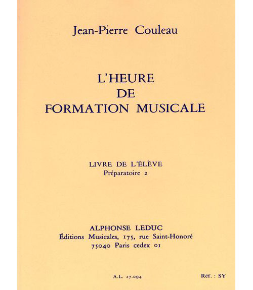 LEDUC COULEAU JEAN-PIERRE - L'HEURE DE FORMATION MUSICALE P2 (ELEVE)