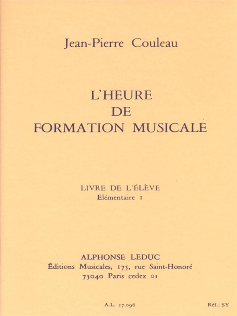 LEDUC Couleau JEAN-pierre - L'heure De Formation Musicale Elementaire 1 - Eleve