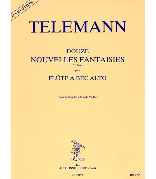 LEDUC Telemann GF. PH. - Douze Nouvelles Fantaisies - Flute A Bec Alto