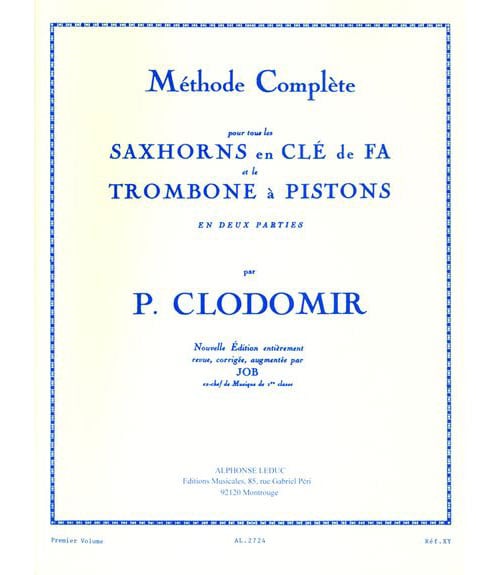 LEDUC CLODOMIR PIERRE FRANCOIS - METHODE SAXHORNS EN CLE DE FA ET TROMBONE A PISTONS VOL.1