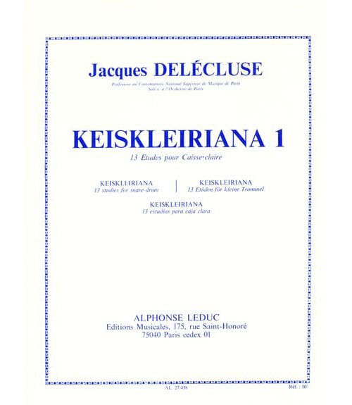 LEDUC DELECLUSE JACQUES - KEISKLEIRIANA VOL.1 - 13 ETUDES POUR CAISSE CLAIRE