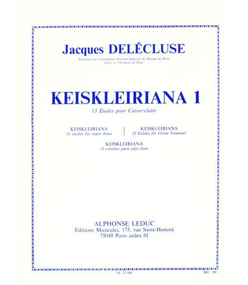 LEDUC DELECLUSE JACQUES - KEISKLEIRIANA VOL.1 - 13 ETUDES POUR CAISSE CLAIRE