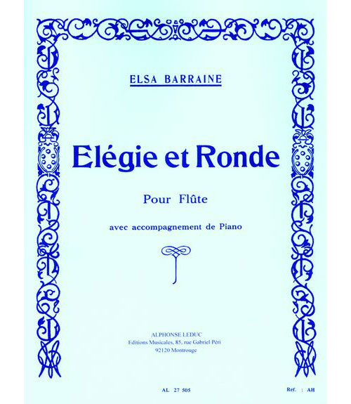 LEDUC Barraine Elsa - Elegie et Ronde - Flute & Piano