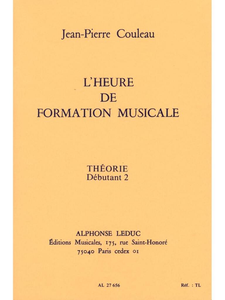 LEDUC COULEAU JEAN-PIERRE - L'HEURE DE FORMATION MUSICALE D2 THEORIE