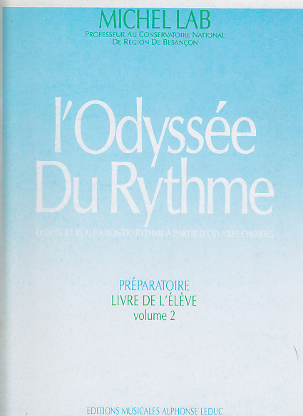 LEDUC Lab Michel - L'odyssee Du Rythme Vol.2 (livre De L'eleve)