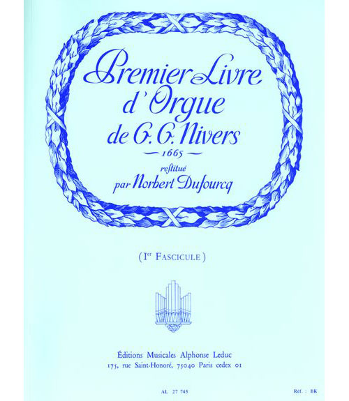 LEDUC NIVERS G.G. - PREMIER LIVRE D'ORGUE DE G.G. NIVERS - 1ER FASCICULE