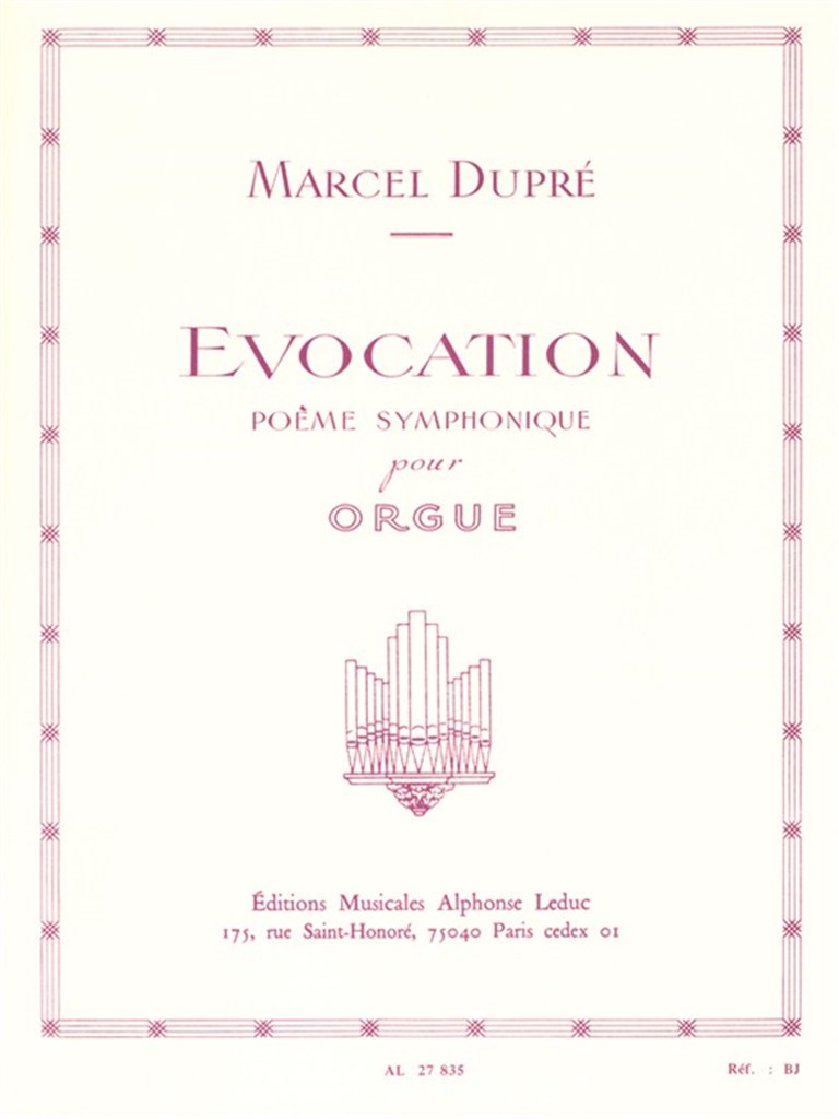 LEDUC Dupre Marcel - Evocations Op.37 - Orgue