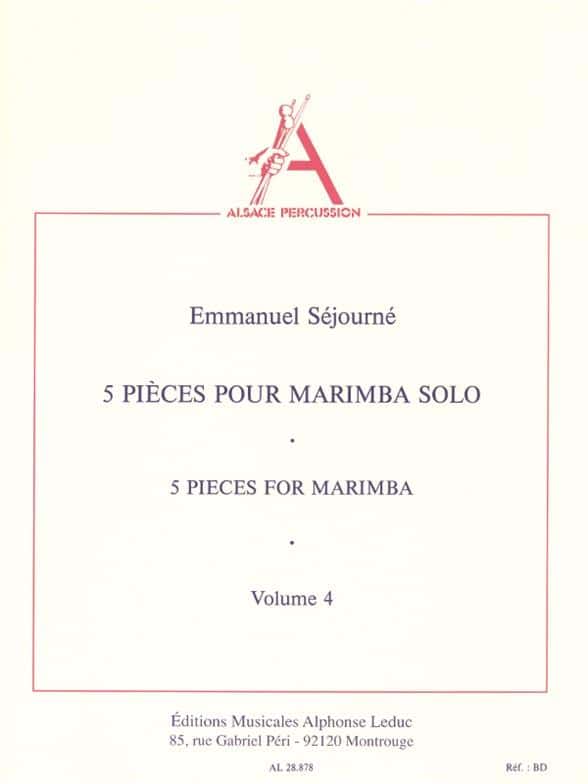 LEDUC SEJOURNE EMMANUEL - 5 PIECES POUR MARIMBA SOLO VOL.4