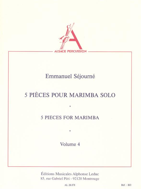 LEDUC SEJOURNE EMMANUEL - 5 PIECES POUR MARIMBA SOLO VOL.4