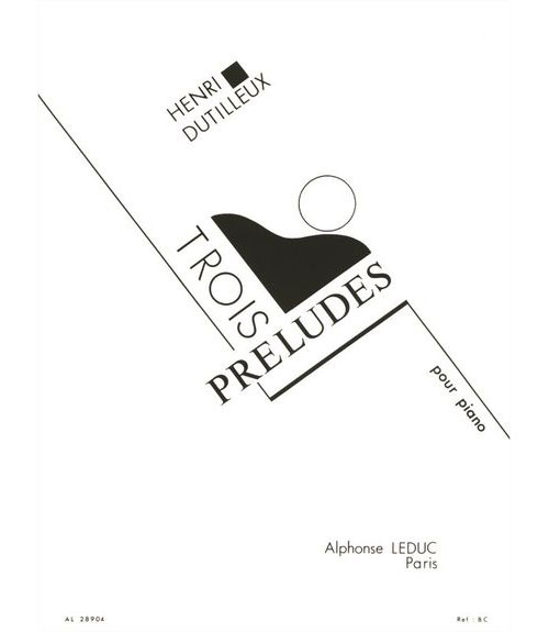 LEDUC Dutilleux H. - 3 Preludes Pour Piano