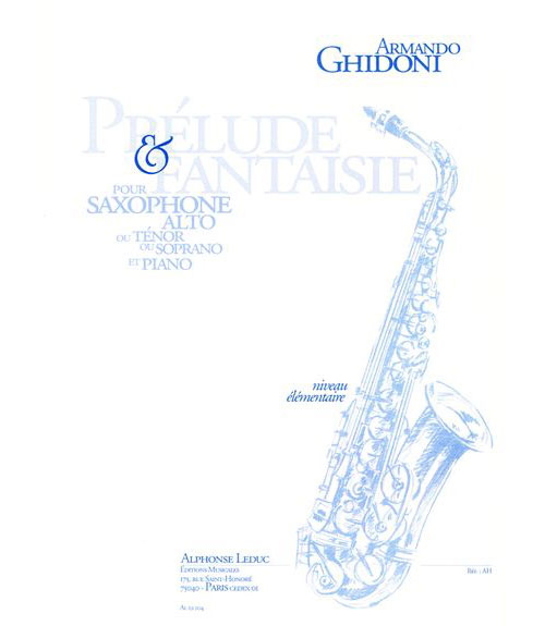 LEDUC Ghidoni A. - Prelude et Fantaisie - Saxophone et Piano