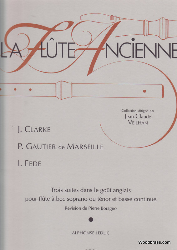 LEDUC CLARKE J., GAUTIER DE MARSEILLE P., FEDE I. - 3 SUITES DANS LE GOUT ANGLAIS - FLUTE A BEC ET BC 