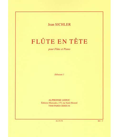 LEDUC SICHLER J. - FLUTE EN TETE (DEB.1) - FLUTE 