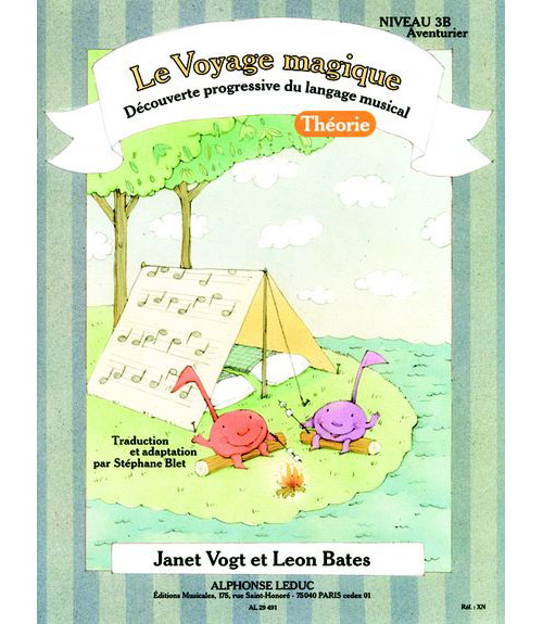 LEDUC BATES, BLET, VOGT - LE VOYAGE MAGIQUE NIVEAU 3B AVENTURIER / THEORIE 