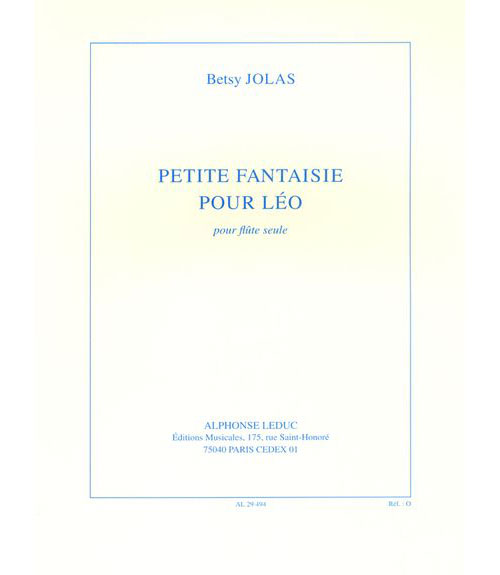 LEDUC JOLAS B. - PETITE FANTAISIE POUR LEO - FLUTE SEULE