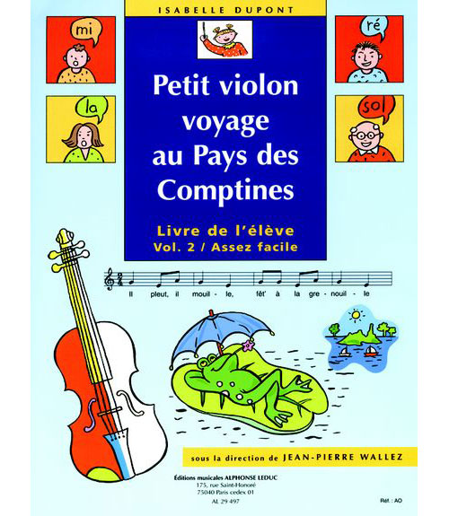 LEDUC DUPONT / WALLEZ - PETIT VIOLON VOYAGE AU PAYS DES COMPTINES VOL.2 (ELEVE)