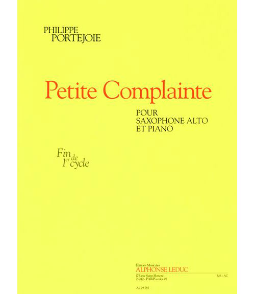 PORTEJOIE PH. - PETITE COMPLAINTE - SAXOPHONE ALTO ET PIANO 