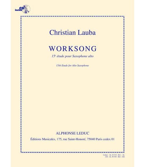 LEDUC LAUBA C. - WORKSONG (15e ETUDE POUR SAXOPHONE ALTO) + CD 