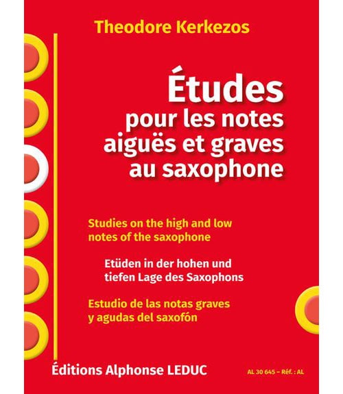 LEDUC KERKEZOS THEODORE - ETUDES POUR LES NOTES AIGUËS ET GRAVES AU SAXOPHONE