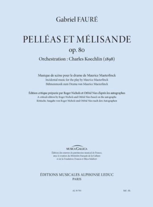 LEDUC FAURE/KOECHLIN - PELLEAS ET MELISANDE - PARTITION D'ORCHESTRE 