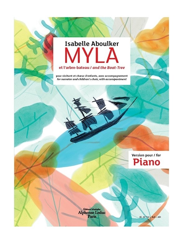 LEDUC ABOULKER ISABELLE - MYLA ET L'ARBRE BATEAU - VERSION PIANO