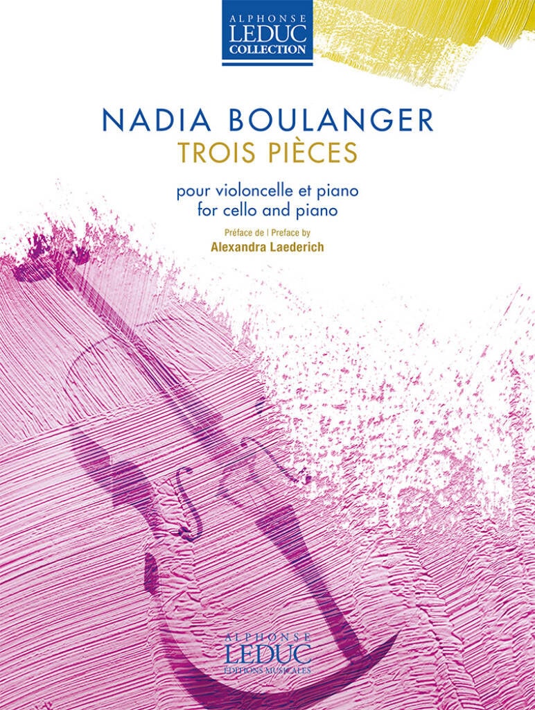 LEDUC BOULANGER NADIA - TROIS PIÈCES VIOLONCELLE & PIANO