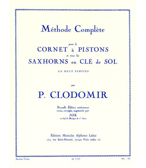 CLODOMIR P. - METHODE COMPLETE VOL.2 POUR LE CORNET A PISTONS OU TOUT SAXHORN CLE DE SOL 
