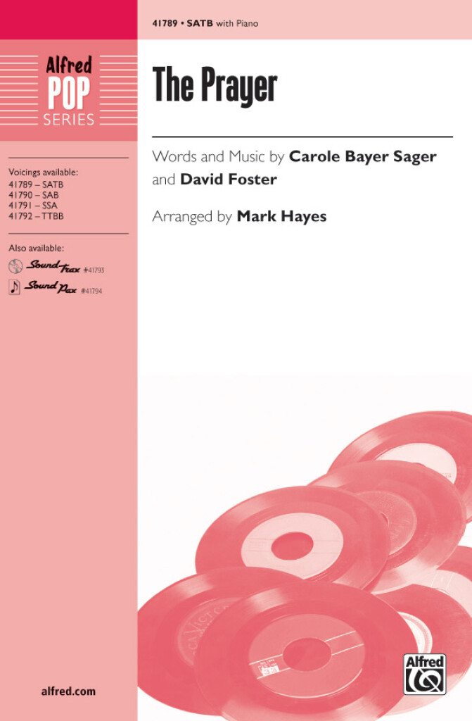 ALFRED PUBLISHING CAROL BAYER SAGER - THE PRAYER (SATB & PIANO)