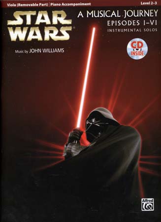 ALFRED PUBLISHING STAR WARS MUSICAL JOURNEY EPISODES I - VI VIOLA/PIANO ACC. + CD